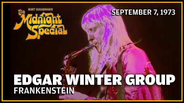 The Edgar Winter Group performed on September 7, 1973 - The Midnight Special