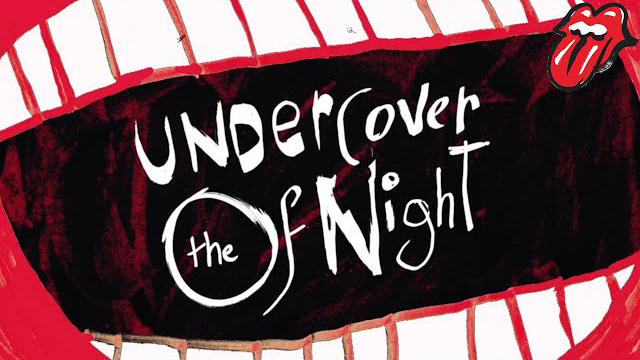 The Rolling Stones – Undercover (Of the Night) (Official Lyric Video)