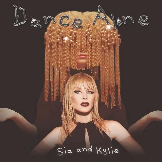 Sia and Kylie Minogue / Dance Alone