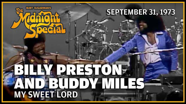 Billy Preston and Buddy Miles 9/31/73 - The Midnight Special