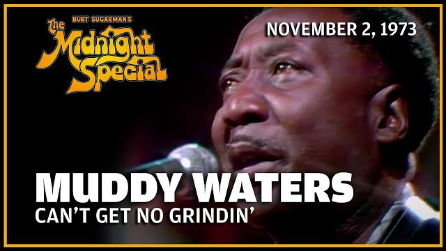 Muddy Waters | The Midnight Special - November 2, 1973