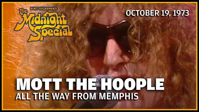 Mott the Hoople | The Midnight Special - October 19, 1973