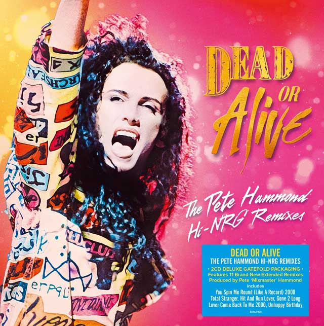 Dead or Alive / The Pete Hammond Hi-Nrg Remixes