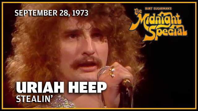 Uriah Heep | The Midnight Special - September 28, 1973