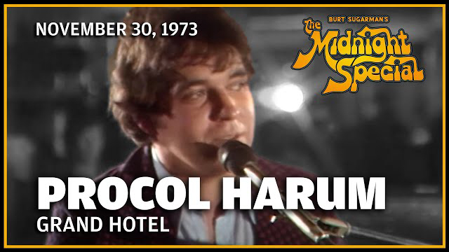 Procol Harum | The Midnight Special - November 30, 1973