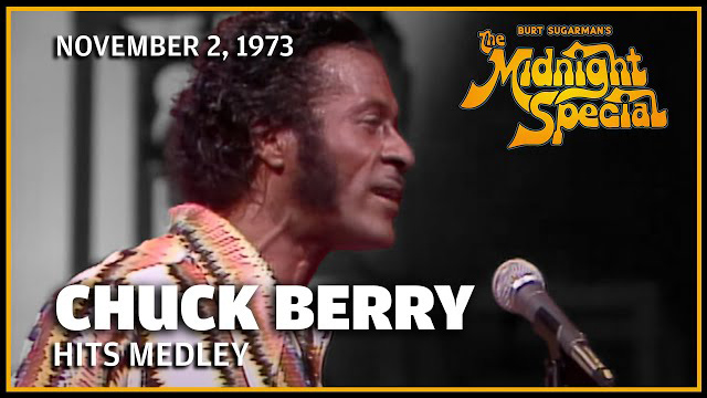Chuck Berry  The Midnight Special　November 2, 1973