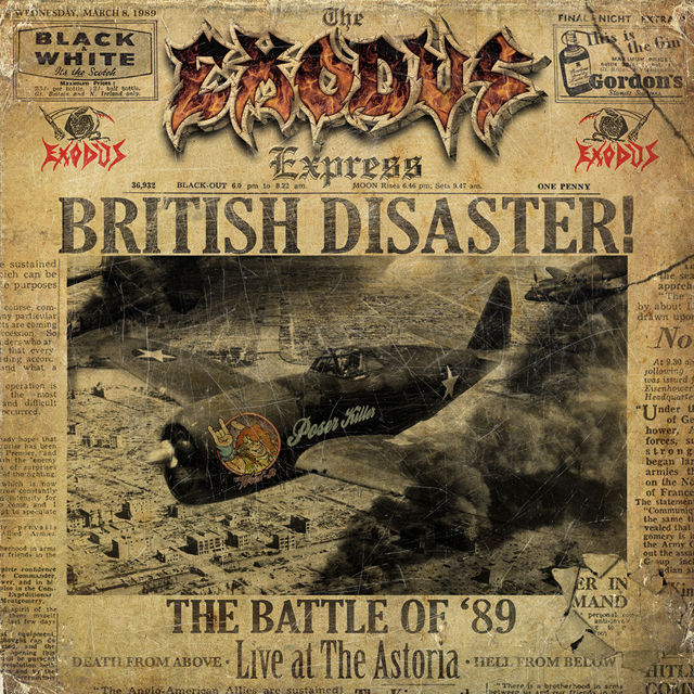 Exodus / British Disaster: The Battle of ’89 (Live At The Astoria)