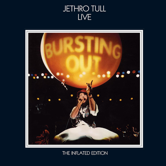 Jethro Tull / Bursting Out - The Inflated Edition