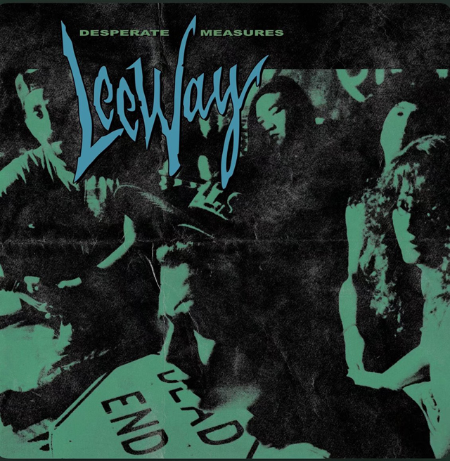 Leeway / Desperate Measures