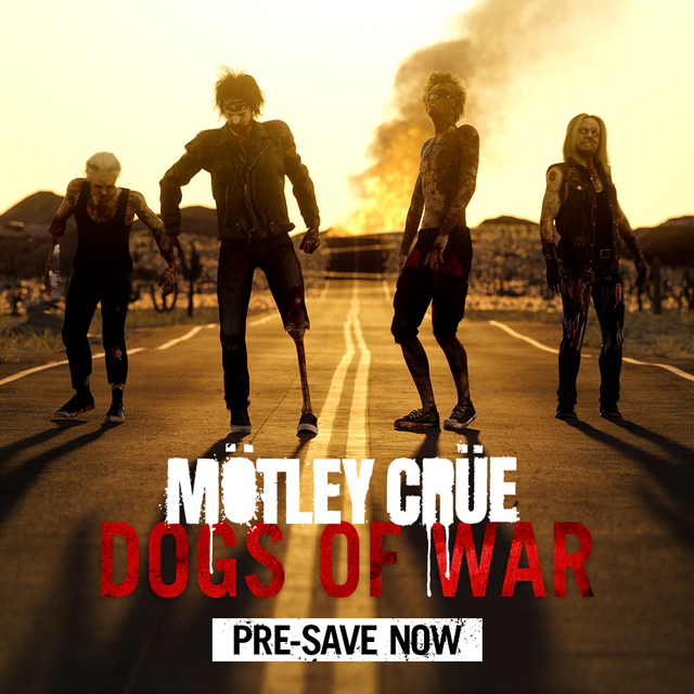 Mötley Crüe / Dogs of War