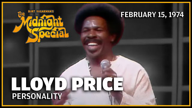 Lloyd Price | The Midnight Special - 　February 15, 1974