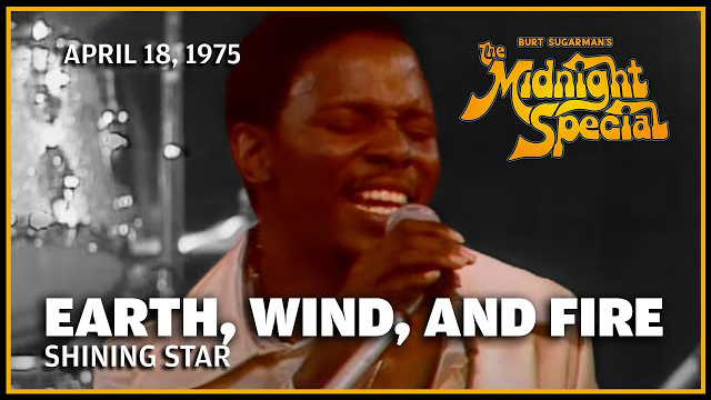 Earth, Wind, and Fire | The Midnight Special - April 18, 1975
