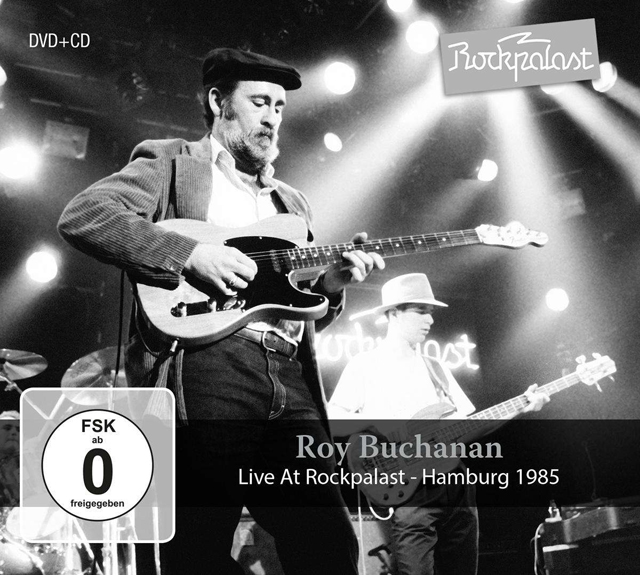 Roy Buchanan: Live At Rockpalast: Hamburg 1985