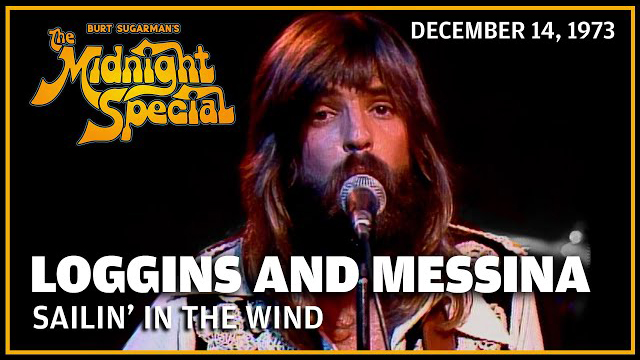 Loggins and Messina | The Midnight Special - December 17, 1973