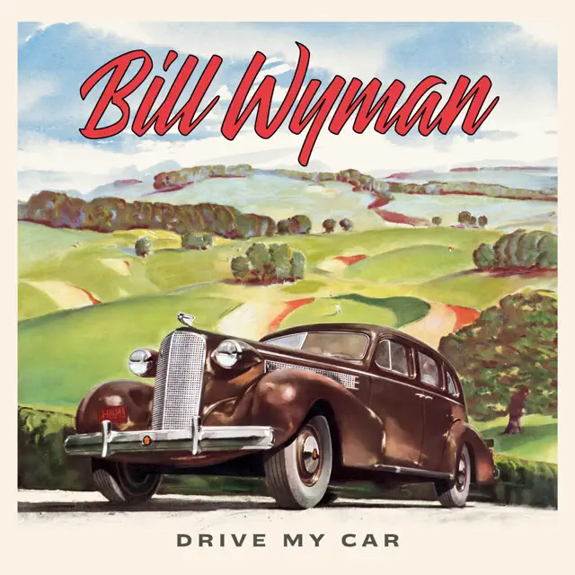 Bill Wyman / Drive My Car