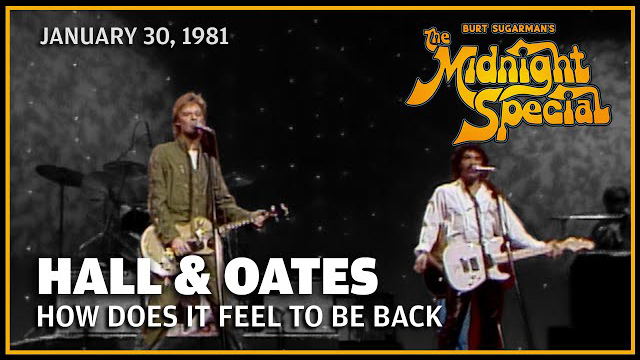 Hall and Oates | The Midnight Special - January 30, 1981　