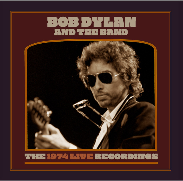 Bob Dylan and The Band / The 1974 Live Recordings