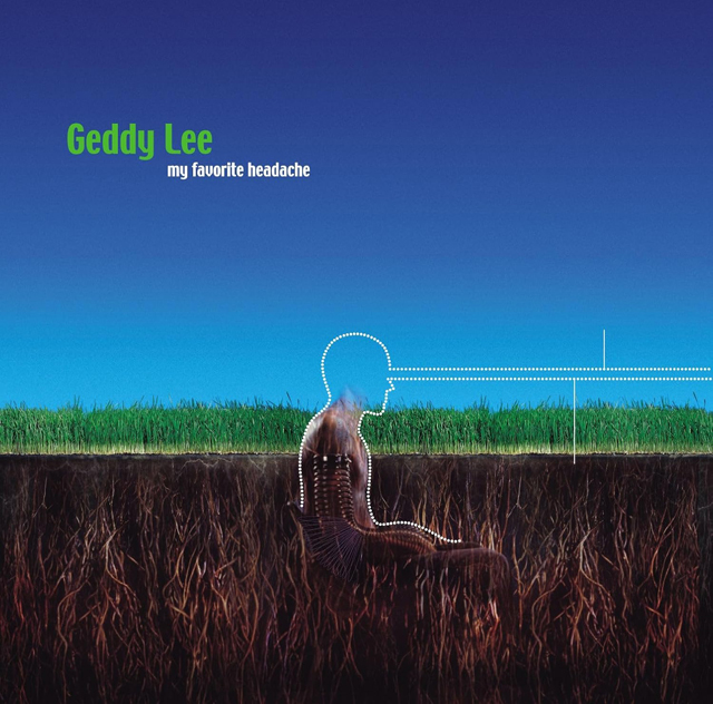 Geddy Lee / My Favourite Headache