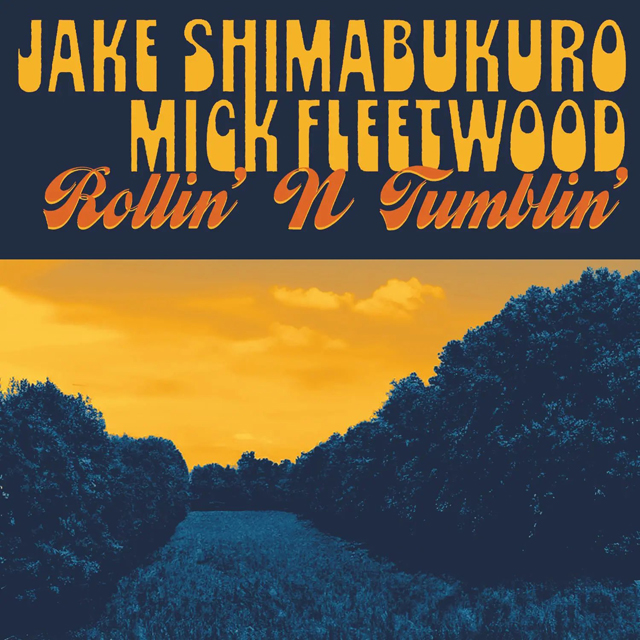 Jake Shimabukuro, Mick Fleetwood / Blues Experience