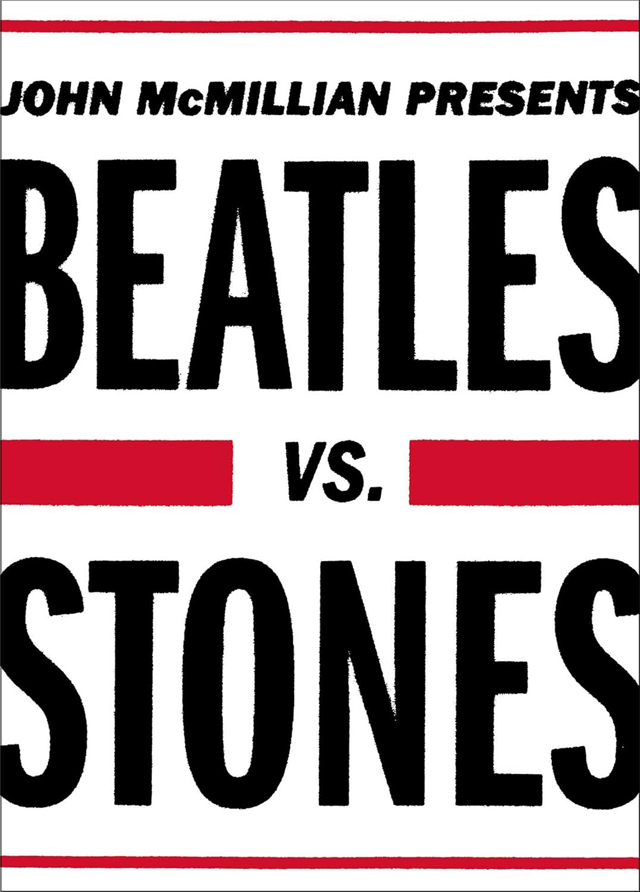 John McMillian / Beatles vs. Stones (New York:Simon & Schuster, 2013) [洋書]