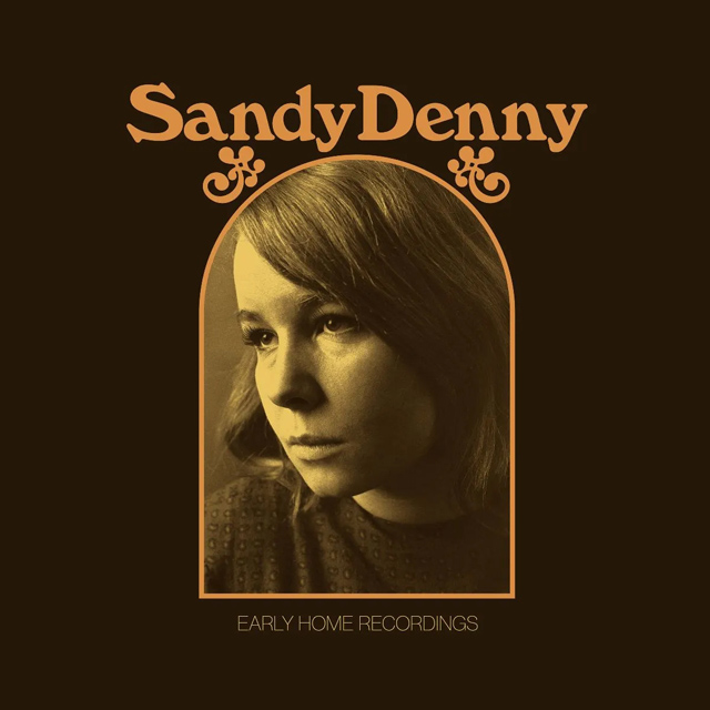 Sandy Denny / Early Home Recordings