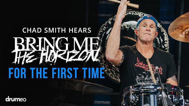 Drumeo - Chad Smith Hears Bring Me The Horizon For The First Time