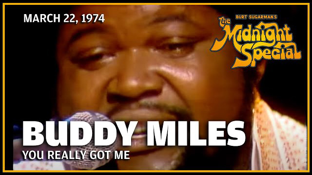 Buddy Miles | The Midnight Special March 22, 1974