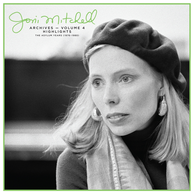 Joni Mitchell / Archives, Vol. 4: The Asylum Years (1976-1980)