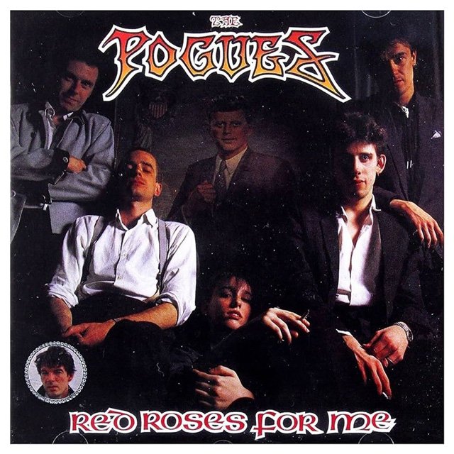 The Pogues / Red Roses For Me