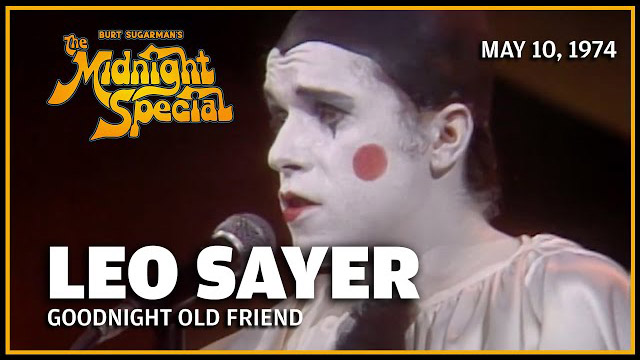 Leo Sayer | The Midnight Special - May 10, 1974