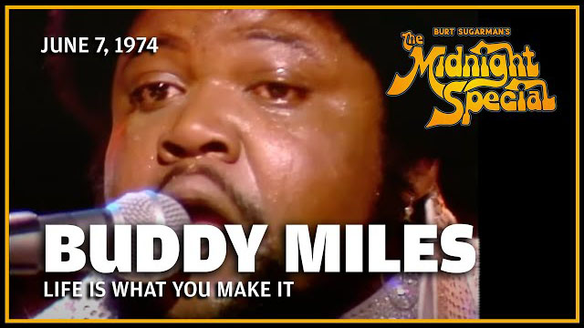 Buddy Miles | The Midnight Special - June 7, 1974