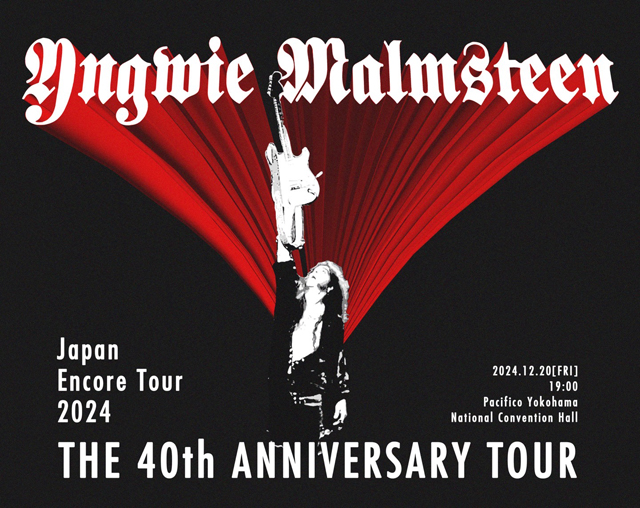 Yngwie Malmsteen 40th Anniversary Japan Encore Tour 2024