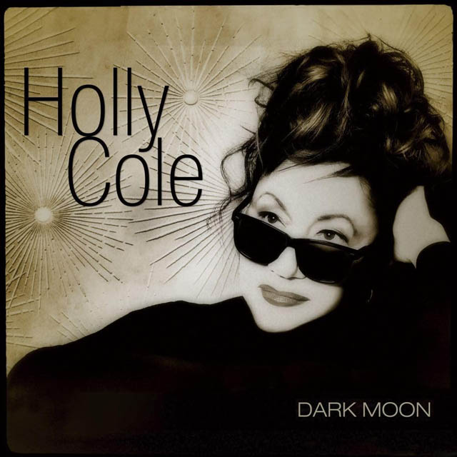 Holly Cole / Dark Moon