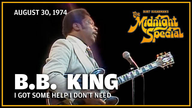 B.B. King | The Midnight Special - August 30, 1974