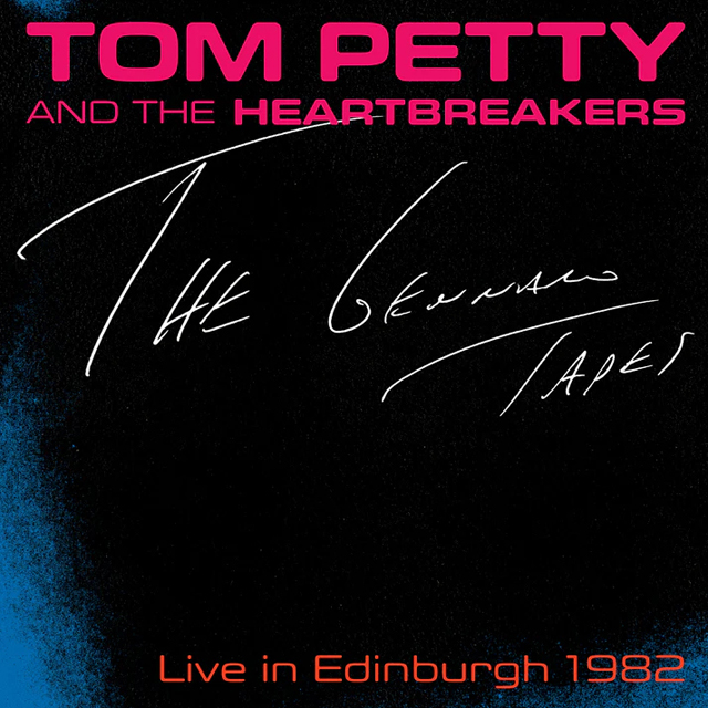 Tom Petty and The Heartbreakers / Live in Edinburgh 1982: The Gennaro Tapes