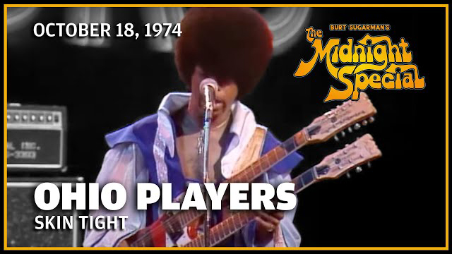 Ohio Players | The Midnight Special - October 18, 1974