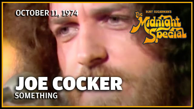 Joe Cocker | The Midnight Special - October 4, 1974