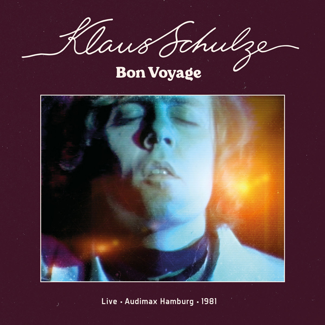 Klaus Schulze / Bon Voyage (Live Audimax Hamburg 1981)