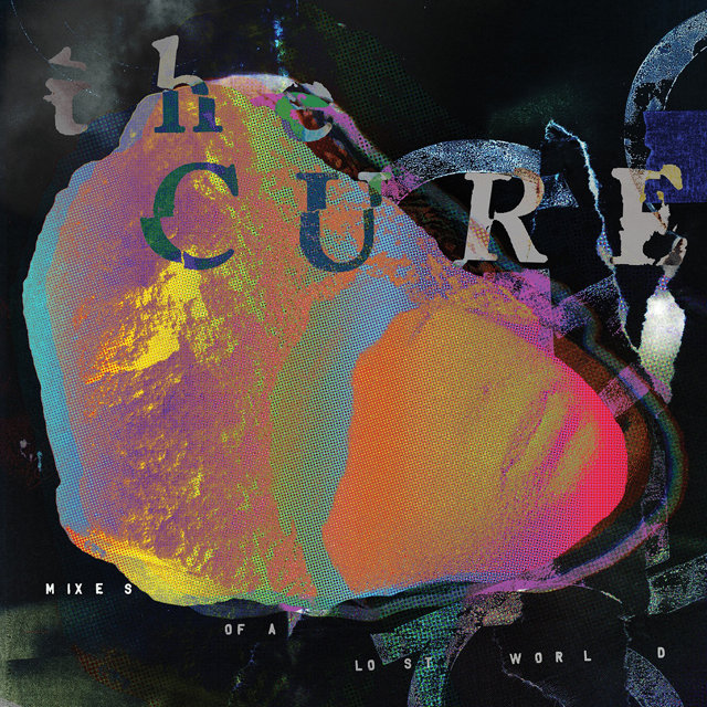 The Cure / Mixes of a Lost World
