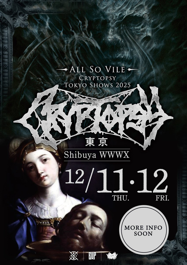 Cryptopsy - All So Vile - Tokyo Shows 2025