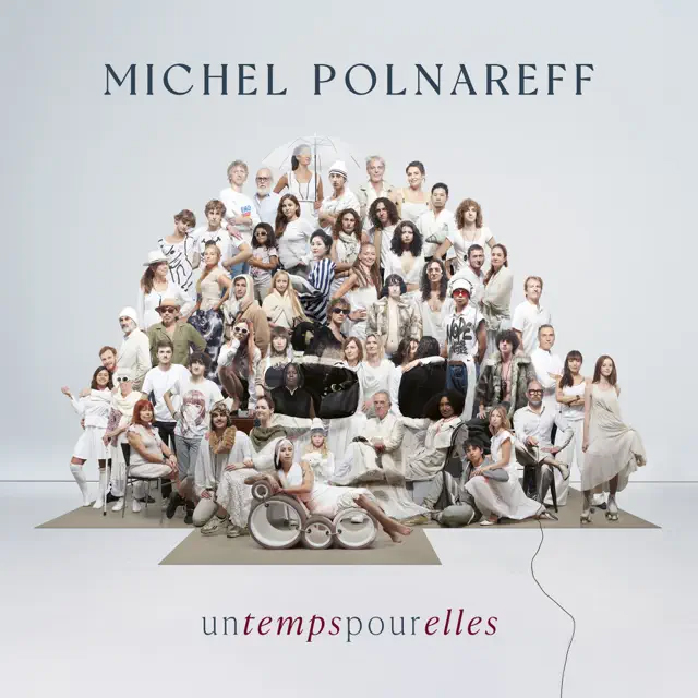 Michel Polnareff / Un temps pour elles