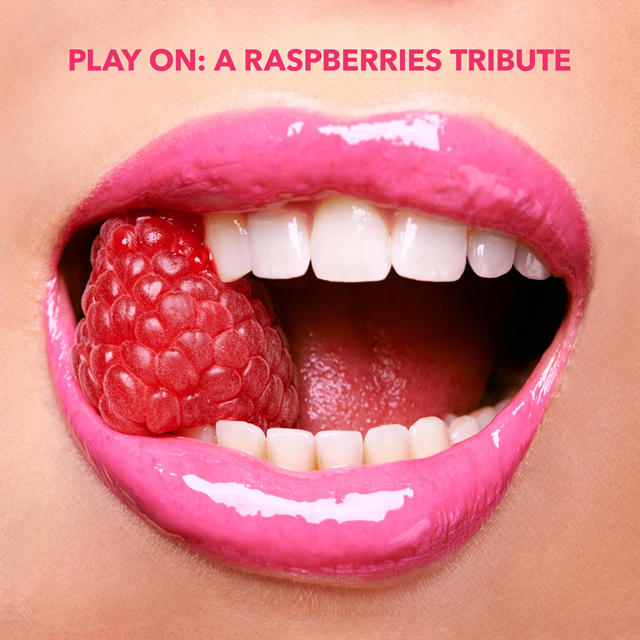 VA / Play On: A Raspberries Tribute