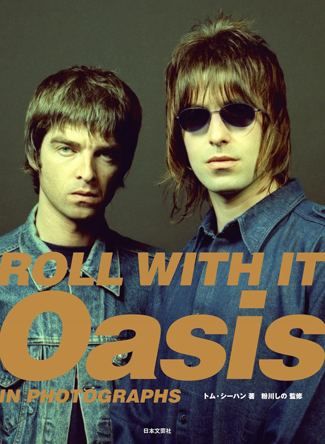 ROLL WITH IT Oasis IN PHOTOGRAPHS