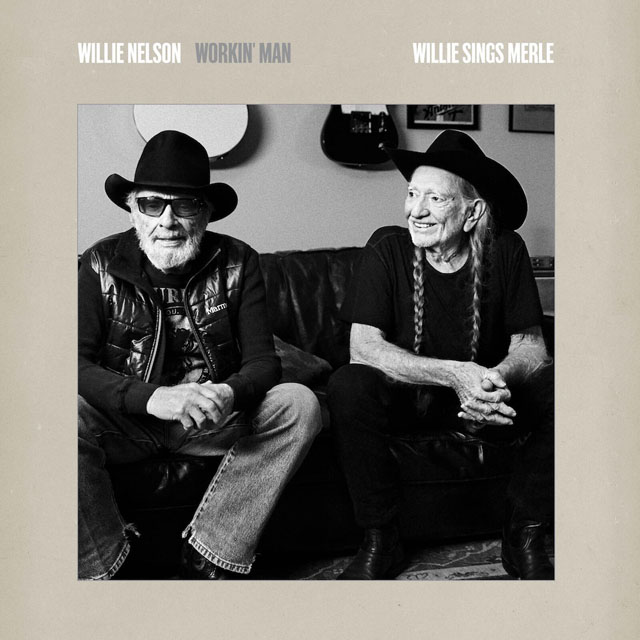 Willie Nelson / Workin' Man: Willie Sings Merle