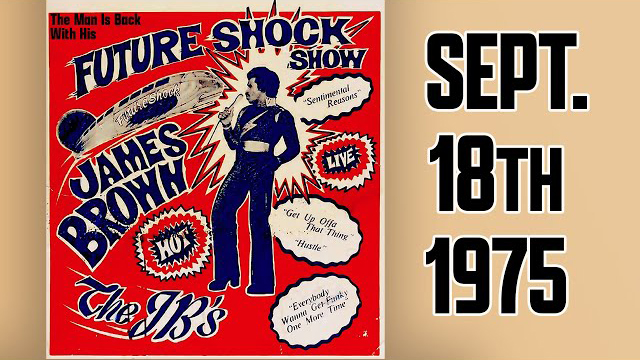 James Brown - Future Shock (September 18, 1975)