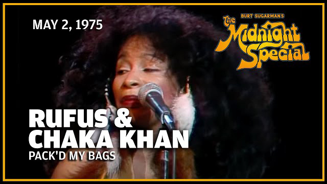 Rufus & Chaka Khan | The Midnight Special - May 2, 1975
