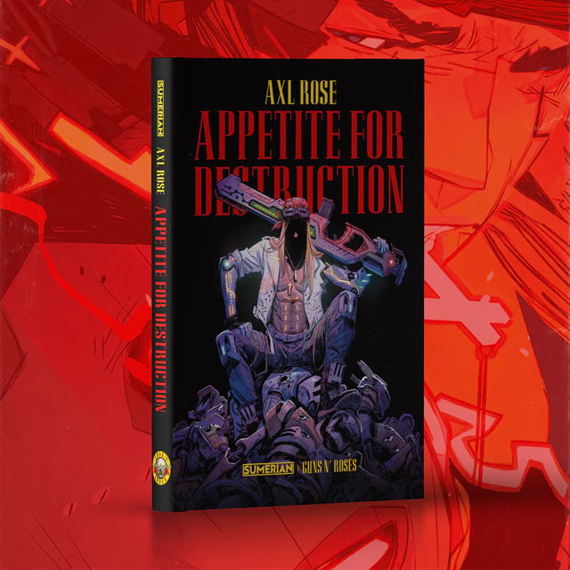 Axl Rose: Appetite For Destruction