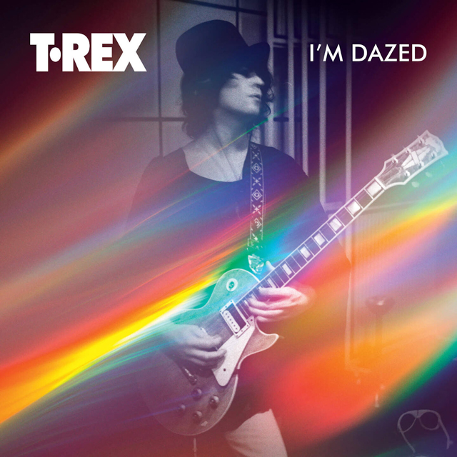 T. Rex / I'm Dazed