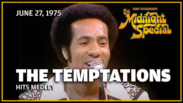 The Temptations | The Midnight Special - June 27, 1975