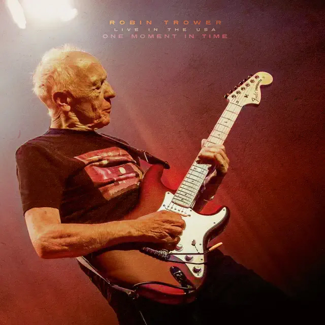 Robin Trower / One Moment In Time - Live In The USA